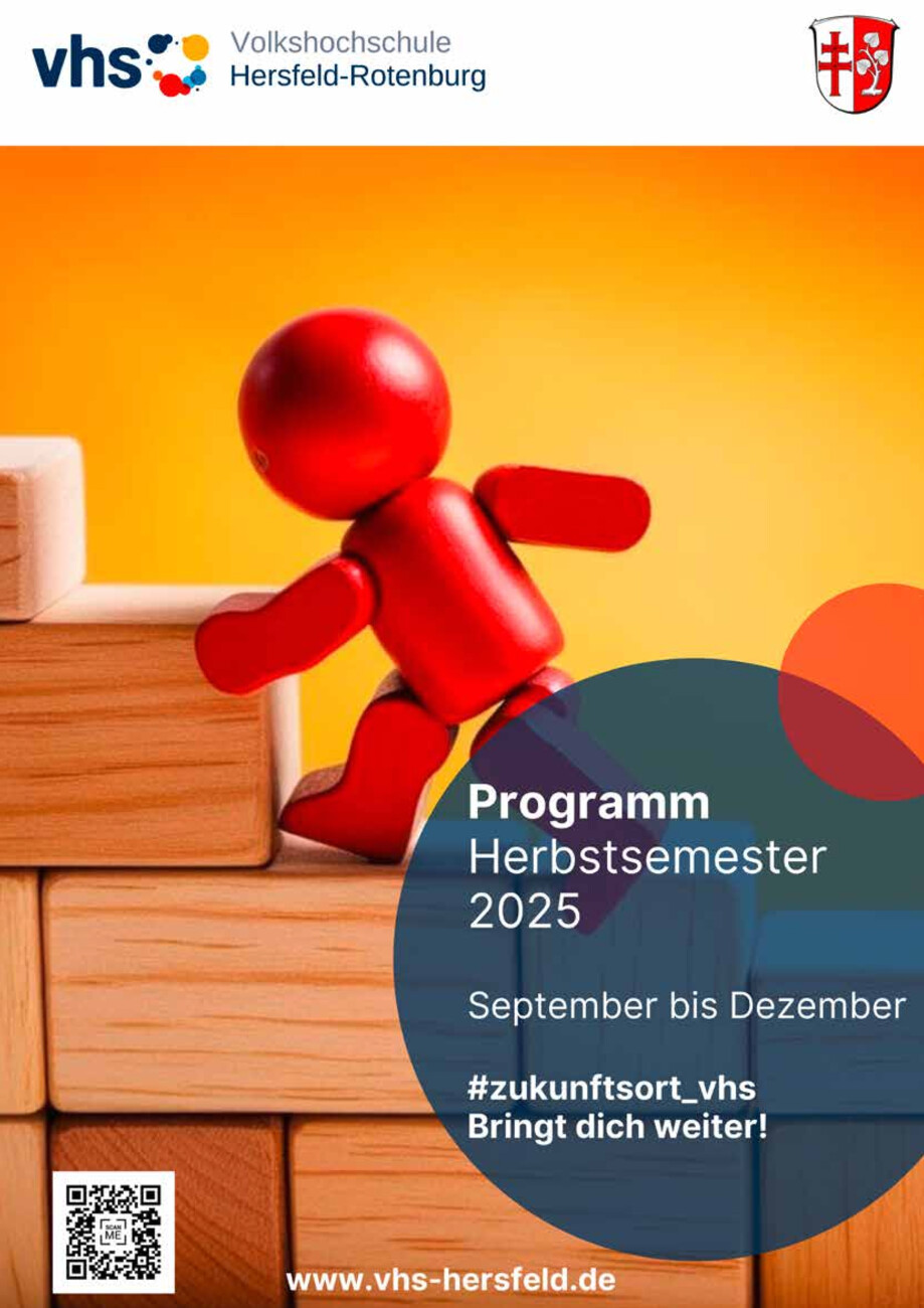 vhs Hersfeld-Rotenburg - Herbstsemester 2025 vom Samstag, 23.08.2025