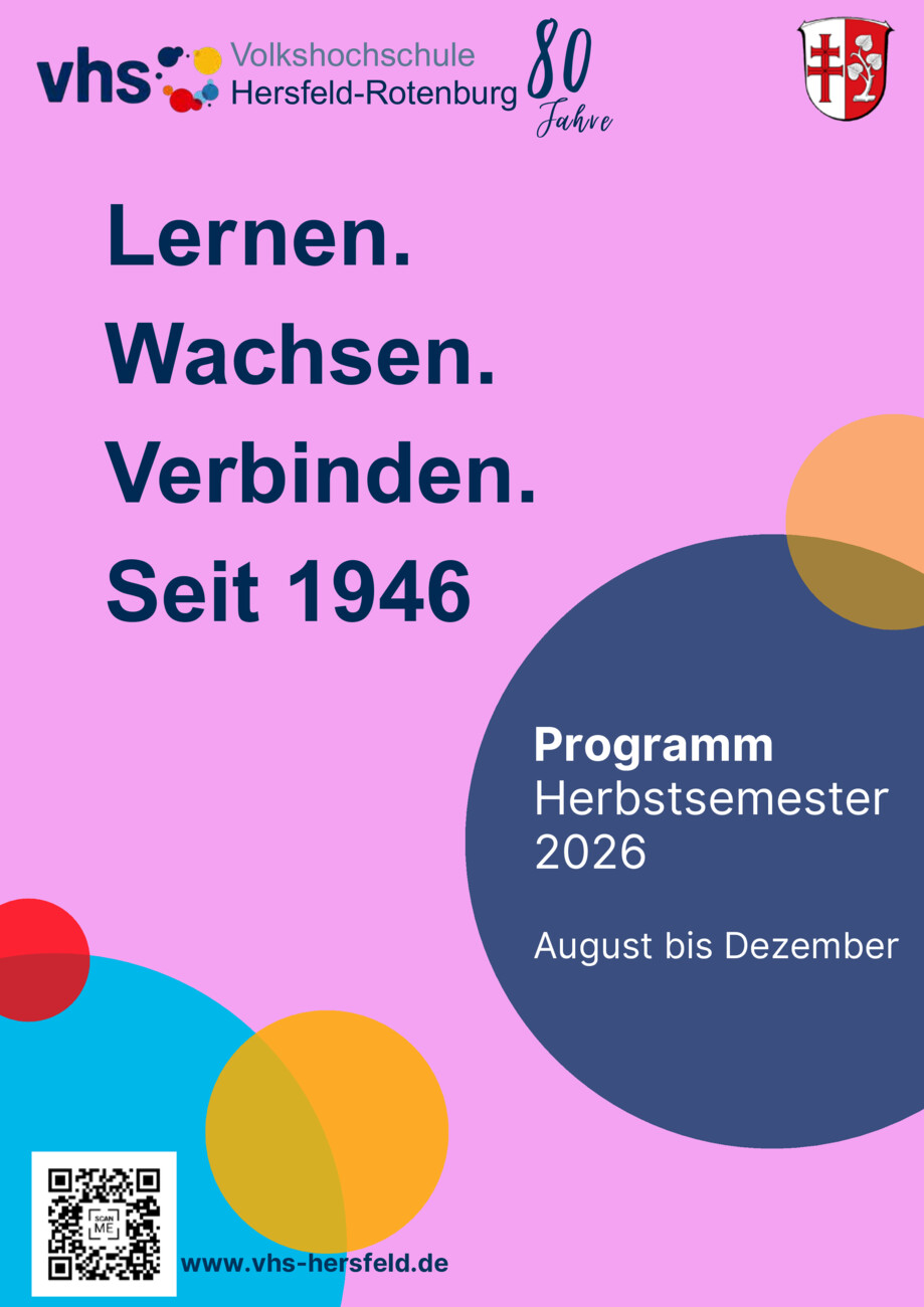 Volkshochschule Hersfeld-Rotenburg - Programm Herbstsemester 2026 vom Samstag, 18.07.2026
